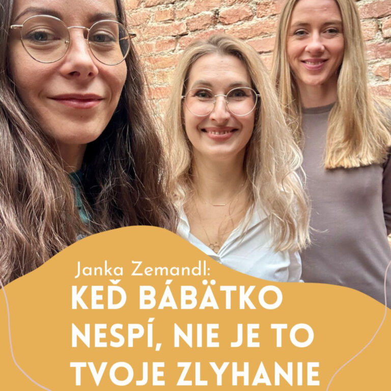Janka Zemandl: Keď bábätko nespí, nie je to tvoje zlyhanie