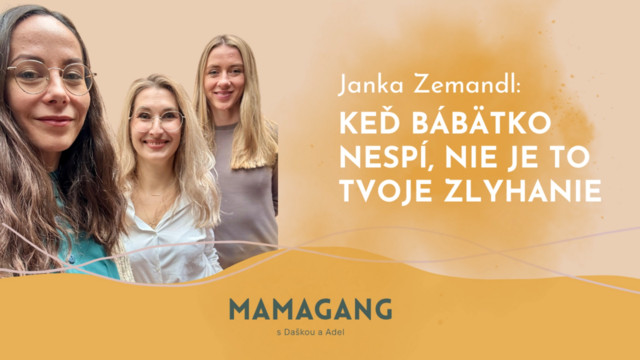 Janka Zemandl: Keď bábätko nespí, nie je to tvoje zlyhanie