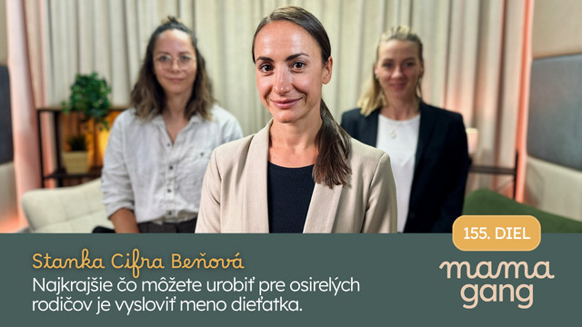155: Stanka Cifra Beňová: Najkrajšie čo môžete urobiť pre osirelých rodičov je vysloviť meno dieťatka